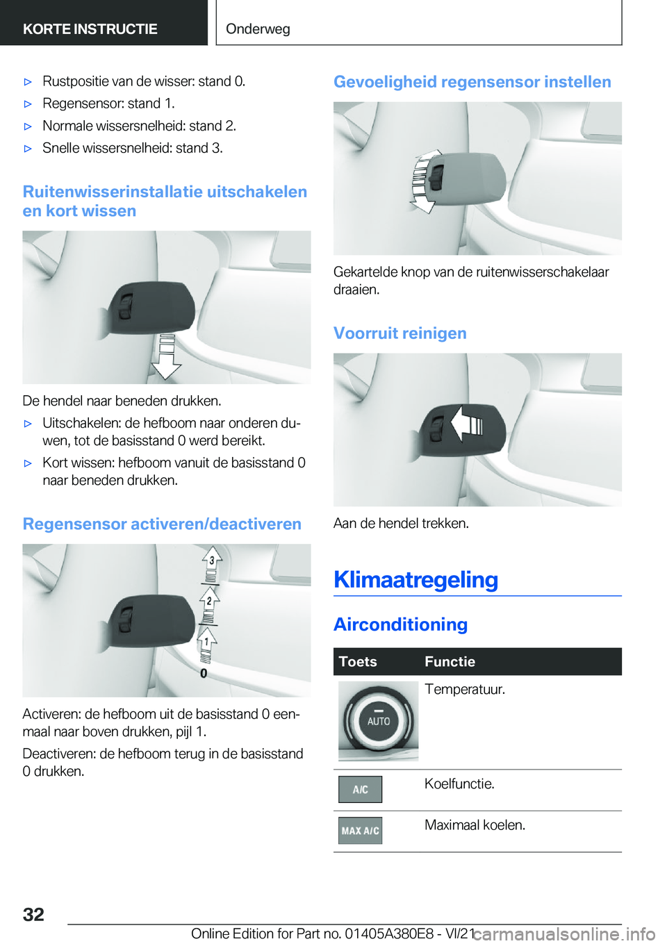 BMW 5 SERIES 2022  Instructieboekjes (in Dutch) 'x�R�u�s�t�p�o�s�i�t�i�e��v�a�n��d�e��w�i�s�s�e�r�:��s�t�a�n�d��0�.'x�R�e�g�e�n�s�e�n�s�o�r�:��s�t�a�n�d��1�.'x�N�o�r�m�a�l�e��w�i�s�s�e�r�s�n�e�l�h�e�i�d�:��s�t�a�n�d��2�.'x