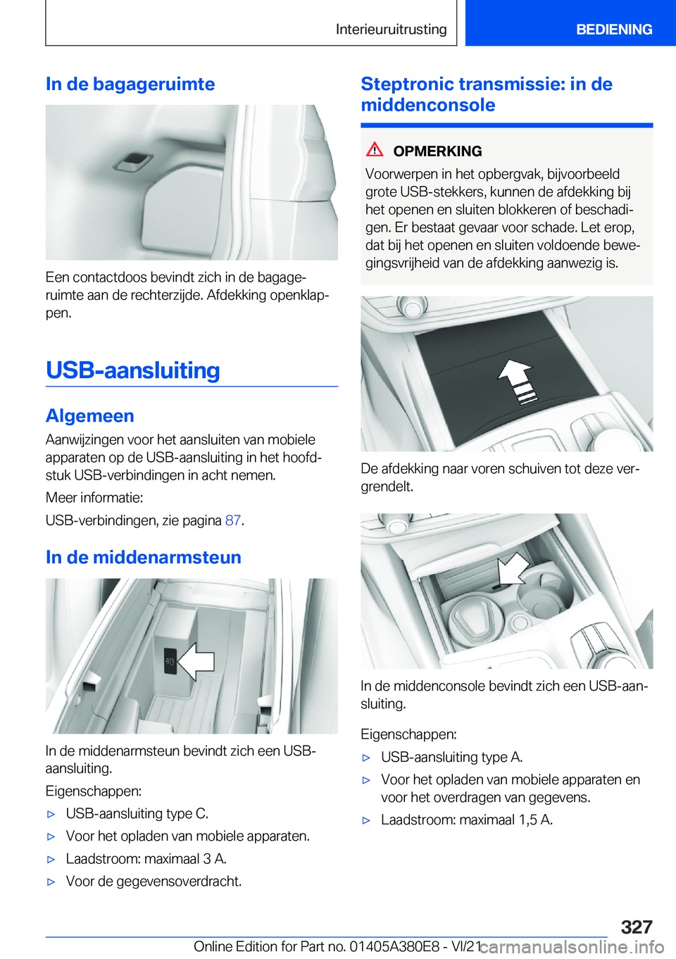 BMW 5 SERIES 2022  Instructieboekjes (in Dutch) �I�n��d�e��b�a�g�a�g�e�r�u�i�m�t�e
�E�e�n��c�o�n�t�a�c�t�d�o�o�s��b�e�v�i�n�d�t��z�i�c�h��i�n��d�e��b�a�g�a�g�ej�r�u�i�m�t�e��a�a�n��d�e��r�e�c�h�t�e�r�z�i�j�d�e�.��A�f�d�e�k�k�i�n�g��o�