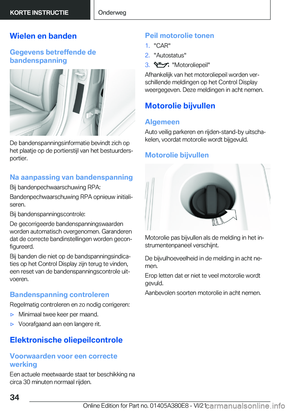 BMW 5 SERIES 2022  Instructieboekjes (in Dutch) �W�i�e�l�e�n��e�n��b�a�n�d�e�n
�G�e�g�e�v�e�n�s��b�e�t�r�e�f�f�e�n�d�e��d�e
�b�a�n�d�e�n�s�p�a�n�n�i�n�g
�D�e��b�a�n�d�e�n�s�p�a�n�n�i�n�g�s�i�n�f�o�r�m�a�t�i�e��b�e�v�i�n�d�t��z�i�c�h��o�p �h