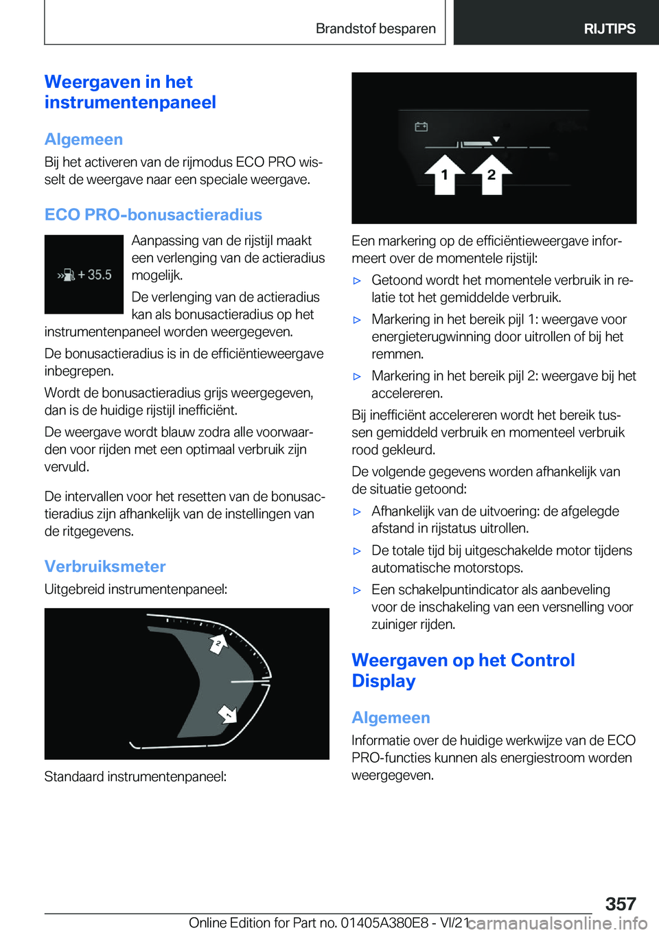 BMW 5 SERIES 2022  Instructieboekjes (in Dutch) �W�e�e�r�g�a�v�e�n��i�n��h�e�t
�i�n�s�t�r�u�m�e�n�t�e�n�p�a�n�e�e�l
�A�l�g�e�m�e�e�n
�B�i�j��h�e�t��a�c�t�i�v�e�r�e�n��v�a�n��d�e��r�i�j�m�o�d�u�s��E�C�O��P�R�O��w�i�sj �s�e�l�t��d�e��w�e