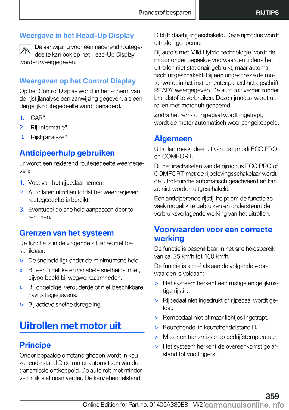 BMW 5 SERIES 2022  Instructieboekjes (in Dutch) �W�e�e�r�g�a�v�e��i�n��h�e�t��H�e�a�d�-�U�p��D�i�s�p�l�a�y�D�e��a�a�n�w�i�j�z�i�n�g��v�o�o�r��e�e�n��n�a�d�e�r�e�n�d��r�o�u�t�e�g�ej
�d�e�e�l�t�e��k�a�n��o�o�k��o�p��h�e�t��H�e�a�d�-�U�