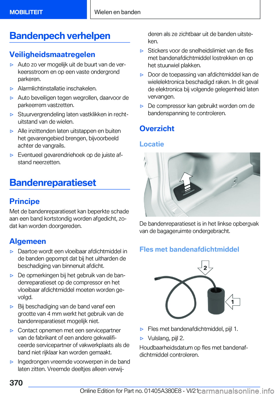 BMW 5 SERIES 2022  Instructieboekjes (in Dutch) �B�a�n�d�e�n�p�e�c�h��v�e�r�h�e�l�p�e�n
�V�e�i�l�i�g�h�e�i�d�s�m�a�a�t�r�e�g�e�l�e�n
'x�A�u�t�o��z�o��v�e�r��m�o�g�e�l�i�j�k��u�i�t��d�e��b�u�u�r�t��v�a�n��d�e��v�e�rj�k�e�e�r�s�s�t�r�o