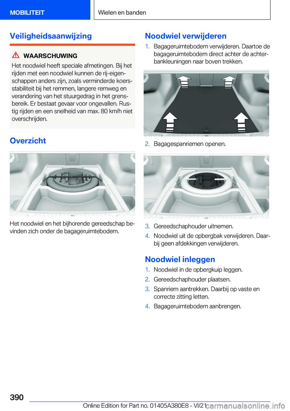 BMW 5 SERIES 2022  Instructieboekjes (in Dutch) �V�e�i�l�i�g�h�e�i�d�s�a�a�n�w�i�j�z�i�n�g
�W�A�A�R�S�C�H�U�W�I�N�G
�H�e�t��n�o�o�d�w�i�e�l��h�e�e�f�t��s�p�e�c�i�a�l�e��a�f�m�e�t�i�n�g�e�n�.��B�i�j��h�e�t
�r�i�j�d�e�n��m�e�t��e�e�n��n�o�o�
