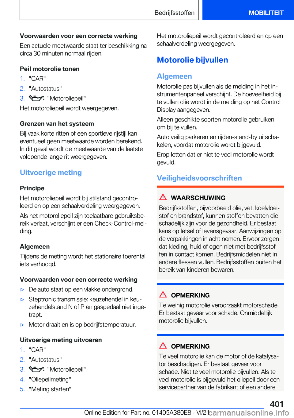BMW 5 SERIES 2022  Instructieboekjes (in Dutch) �V�o�o�r�w�a�a�r�d�e�n��v�o�o�r��e�e�n��c�o�r�r�e�c�t�e��w�e�r�k�i�n�g
�E�e�n��a�c�t�u�e�l�e��m�e�e�t�w�a�a�r�d�e��s�t�a�a�t��t�e�r��b�e�s�c�h�i�k�k�i�n�g��n�a �c�i�r�c�a��3�0��m�i�n�u�t�e