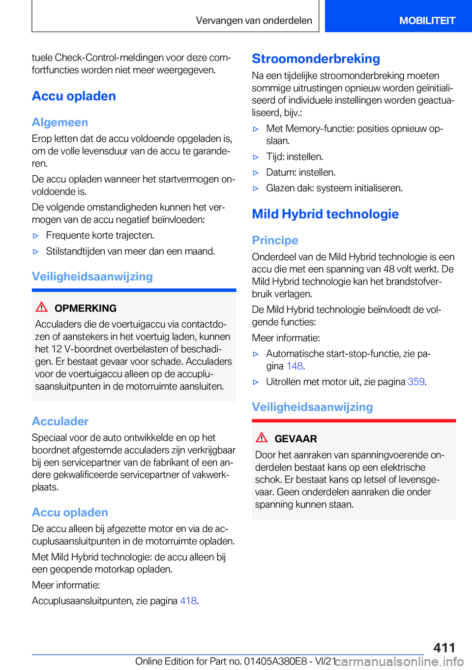 BMW 5 SERIES 2022  Instructieboekjes (in Dutch) �t�u�e�l�e��C�h�e�c�k�-�C�o�n�t�r�o�l�-�m�e�l�d�i�n�g�e�n��v�o�o�r��d�e�z�e��c�o�mj�f�o�r�t�f�u�n�c�t�i�e�s��w�o�r�d�e�n��n�i�e�t��m�e�e�r��w�e�e�r�g�e�g�e�v�e�n�.
�A�c�c�u��o�p�l�a�d�e�n �A