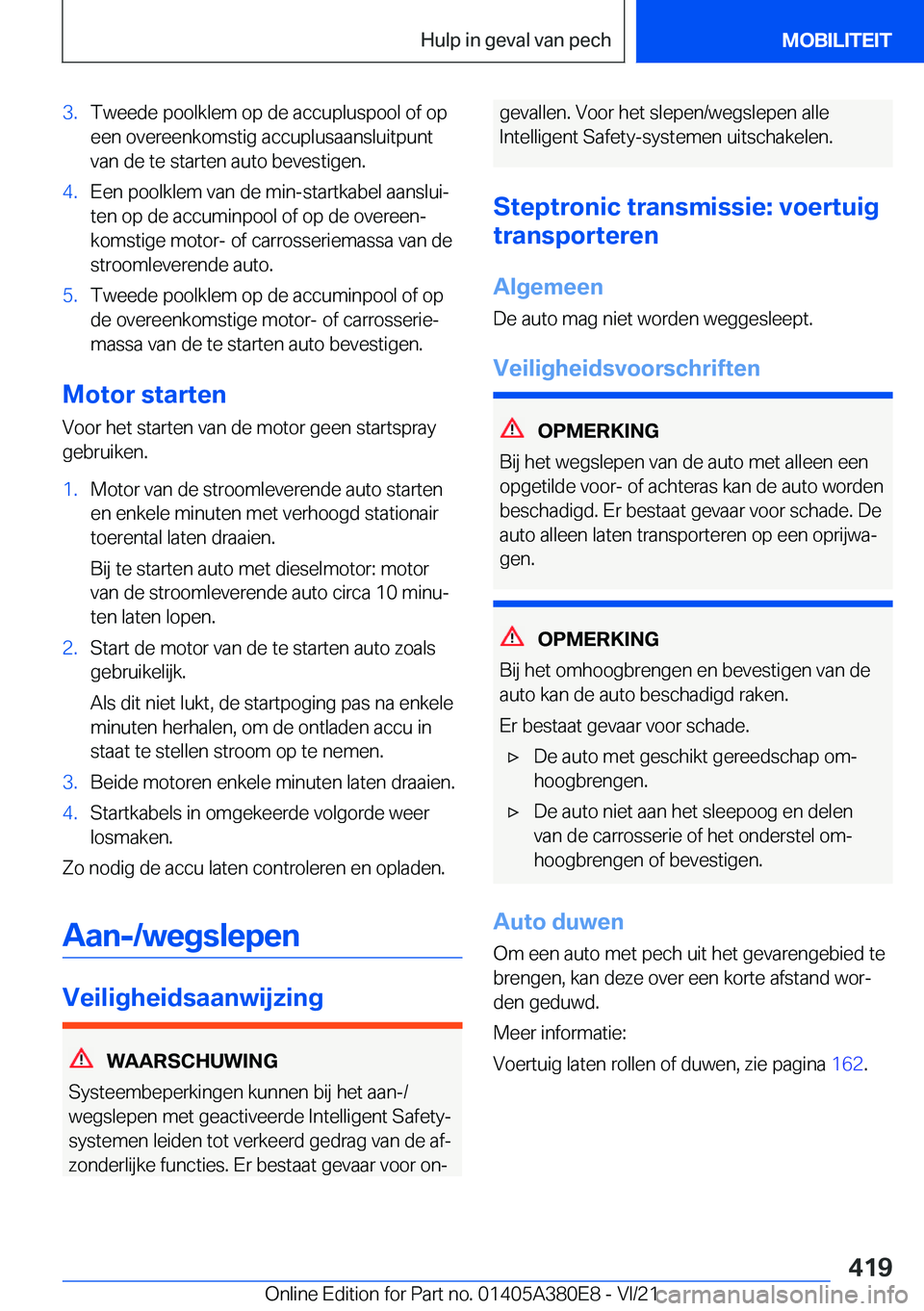 BMW 5 SERIES 2022  Instructieboekjes (in Dutch) �3�.�T�w�e�e�d�e��p�o�o�l�k�l�e�m��o�p��d�e��a�c�c�u�p�l�u�s�p�o�o�l��o�f��o�p�e�e�n��o�v�e�r�e�e�n�k�o�m�s�t�i�g��a�c�c�u�p�l�u�s�a�a�n�s�l�u�i�t�p�u�n�t
�v�a�n��d�e��t�e��s�t�a�r�t�e�n��