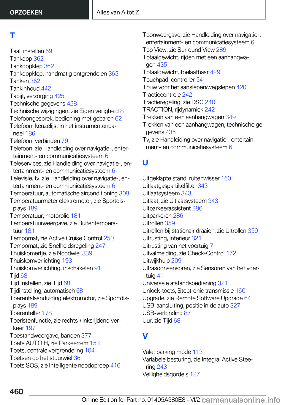 BMW 5 SERIES 2022  Instructieboekjes (in Dutch) �T�T�a�a�l�,��i�n�s�t�e�l�l�e�n� �6�9�
�T�a�n�k�d�o�p� �3�6�2�
�T�a�n�k�d�o�p�k�l�e�p� �3�6�2�
�T�a�n�k�d�o�p�k�l�e�p�,��h�a�n�d�m�a�t�i�g��o�n�t�g�r�e�n�d�e�l�e�n� �3�6�3�
�T�a�n�k�e�n� �