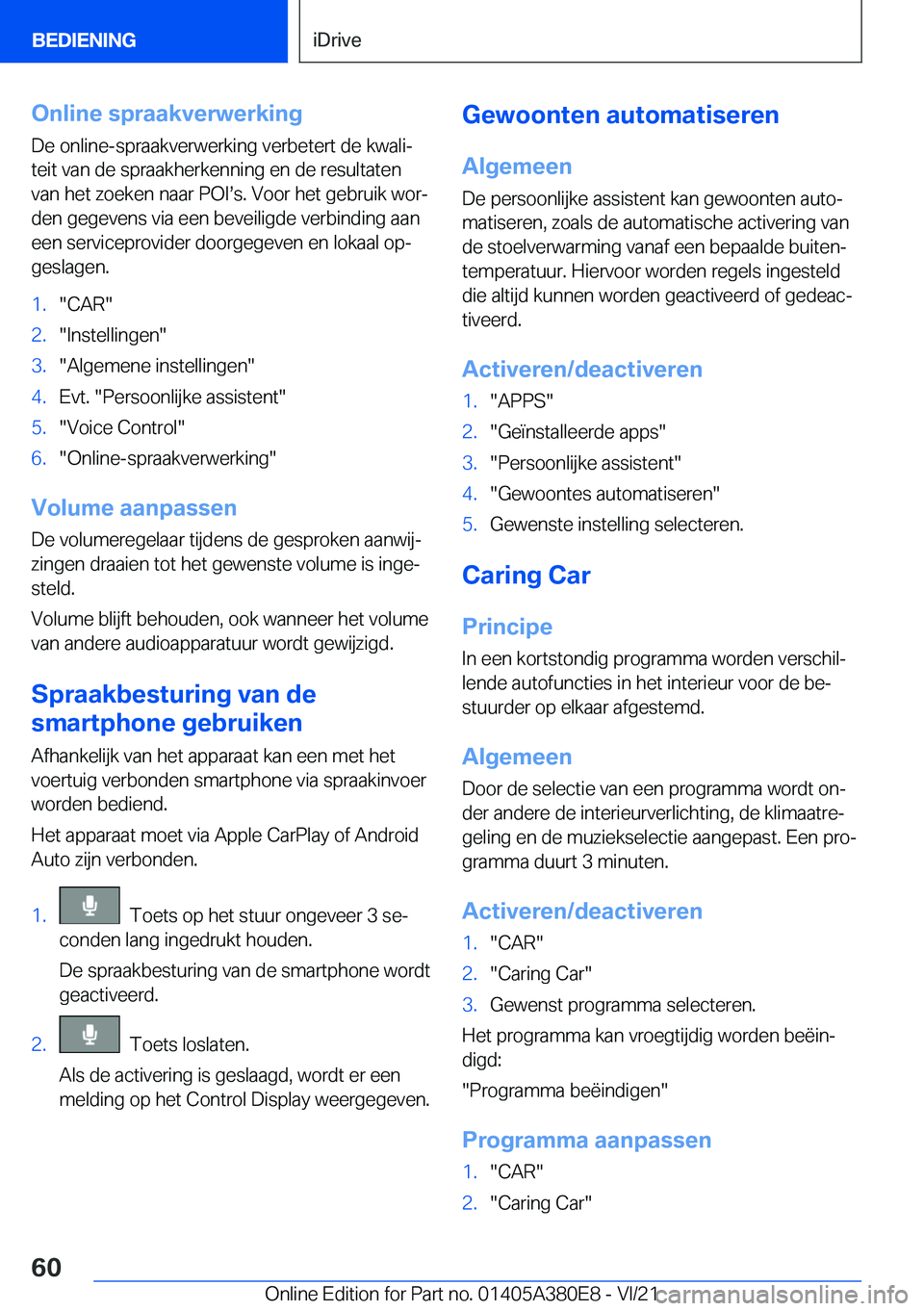 BMW 5 SERIES 2022  Instructieboekjes (in Dutch) �O�n�l�i�n�e��s�p�r�a�a�k�v�e�r�w�e�r�k�i�n�g�D�e��o�n�l�i�n�e�-�s�p�r�a�a�k�v�e�r�w�e�r�k�i�n�g��v�e�r�b�e�t�e�r�t��d�e��k�w�a�l�ij
�t�e�i�t��v�a�n��d�e��s�p�r�a�a�k�h�e�r�k�e�n�n�i�n�g��e�