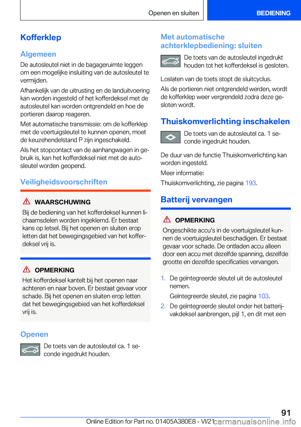 BMW 5 SERIES 2022  Instructieboekjes (in Dutch) �K�o�f�f�e�r�k�l�e�p�A�l�g�e�m�e�e�n
�D�e��a�u�t�o�s�l�e�u�t�e�l��n�i�e�t��i�n��d�e��b�a�g�a�g�e�r�u�i�m�t�e��l�e�g�g�e�n
�o�m��e�e�n��m�o�g�e�l�i�j�k�e��i�n�s�l�u�i�t�i�n�g��v�a�n��d�e��a