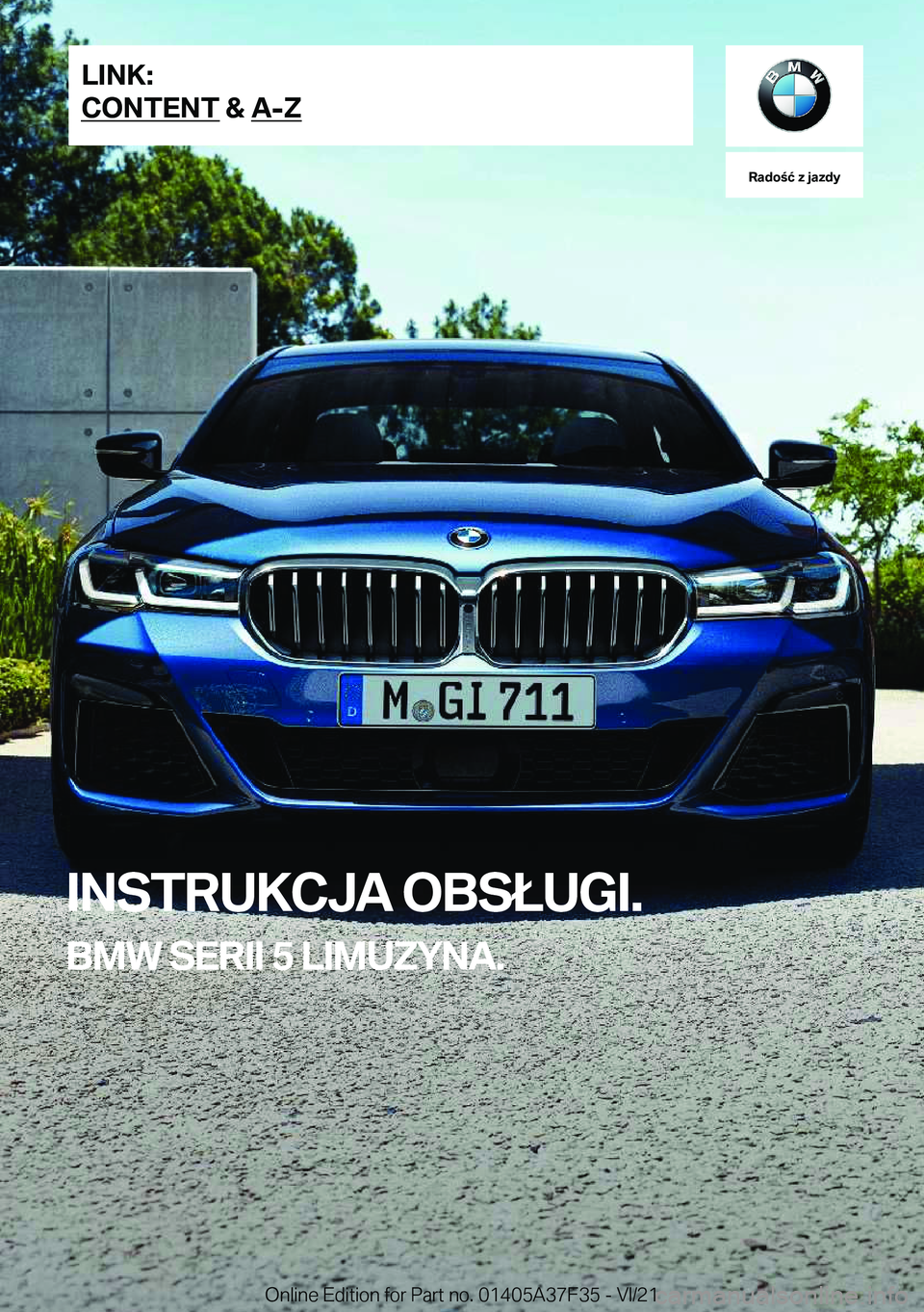 BMW 5 SERIES 2022  Instrukcja obsługi (in Polish) �R�a�d�o�ć��z��j�a�z�d�y
�I�N�S�T�R�U�K�C�J�A��O�B�S�Ł�U�G�I�.
�B�M�W��S�E�R�I�I��5��L�I�M�U�Z�Y�N�A�.�L�I�N�K�:
�C�O�N�T�E�N�T��&��A�-�Z�O�n�l�i�n�e��E�d�i�t�i�o�n��f�o�r��P�a�r�t��n�