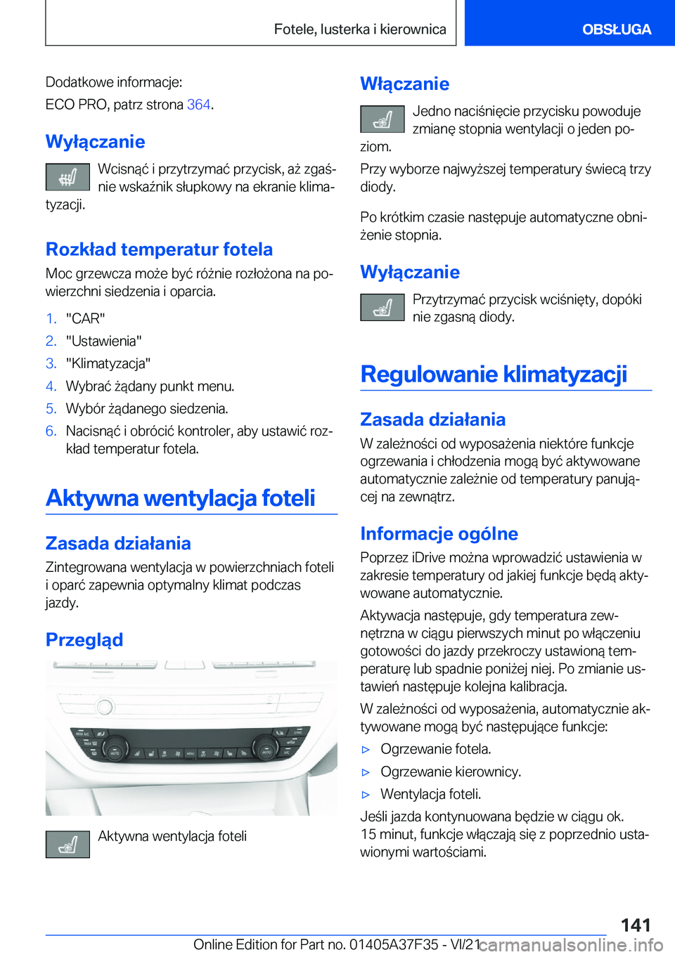 BMW 5 SERIES 2022  Instrukcja obsługi (in Polish) �D�o�d�a�t�k�o�w�e��i�n�f�o�r�m�a�c�j�e�:
�E�C�O��P�R�O�,��p�a�t�r�z��s�t�r�o�n�a� �3�6�4�.
�W�y�ł�ą�c�z�a�n�i�e �W�c�i�s�n�