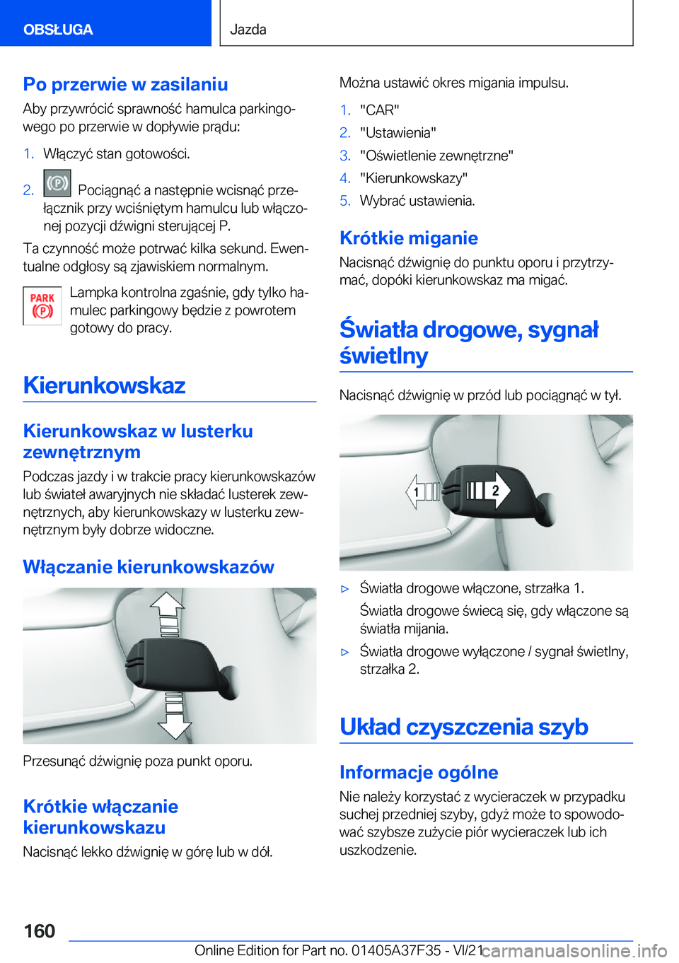 BMW 5 SERIES 2022  Instrukcja obsługi (in Polish) �P�o��p�r�z�e�r�w�i�e��w��z�a�s�i�l�a�n�i�u
�A�b�y��p�r�z�y�w�r�