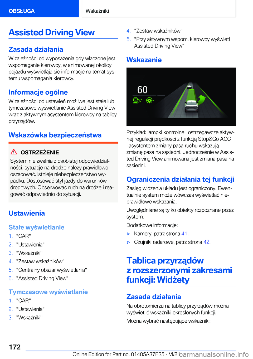 BMW 5 SERIES 2022  Instrukcja obsługi (in Polish) �A�s�s�i�s�t�e�d��D�r�i�v�i�n�g��V�i�e�w
�Z�a�s�a�d�a��d�z�i�a�ł�a�n�i�a
�W��z�a�l�e9�n�o�c�i��o�d��w�y�p�o�s�a9�e�n�i�a��g�d�y��w�ł�