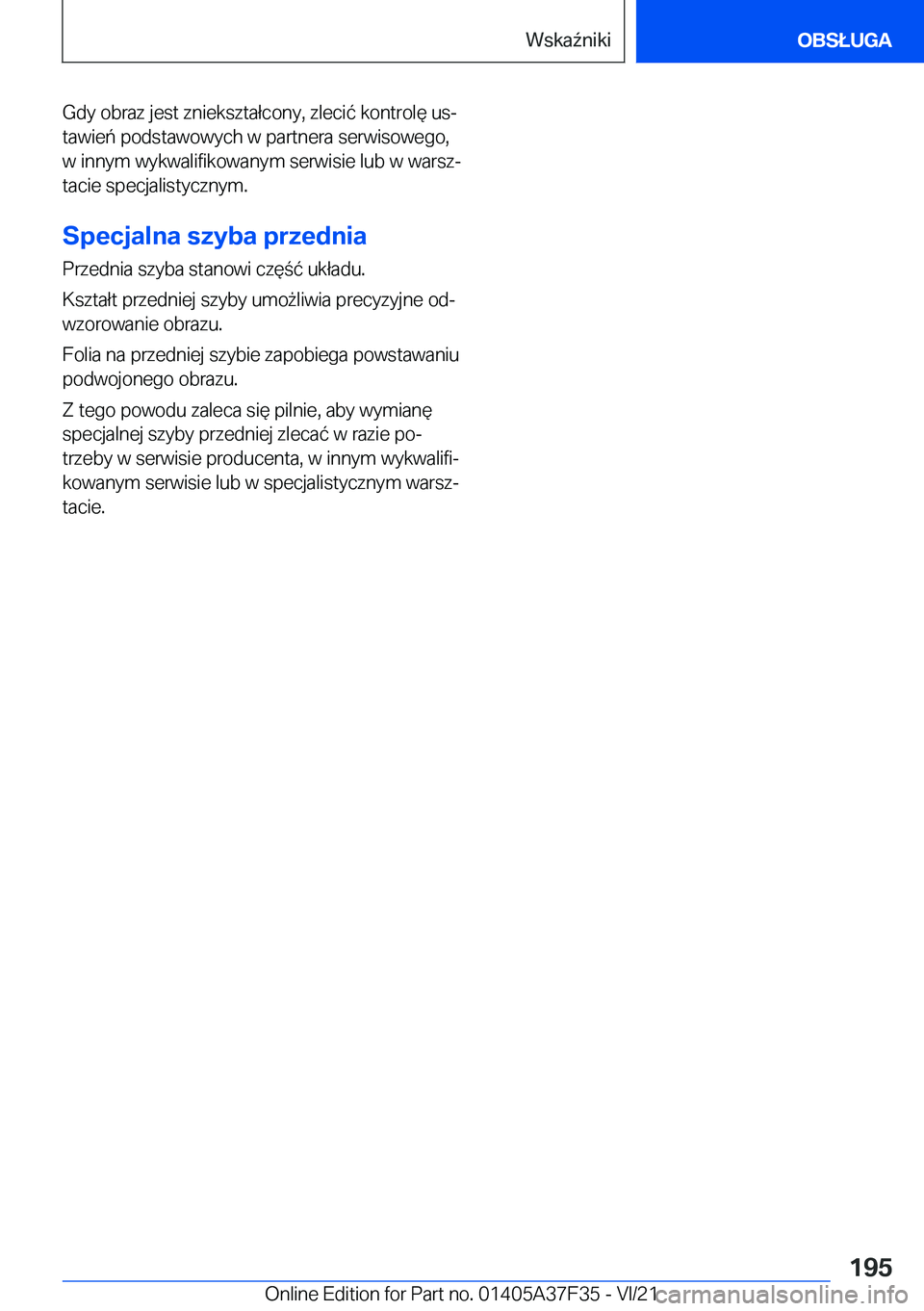 BMW 5 SERIES 2022  Instrukcja obsługi (in Polish) �G�d�y��o�b�r�a�z��j�e�s�t��z�n�i�e�k�s�z�t�a�ł�c�o�n�y�,��z�l�e�c�i�