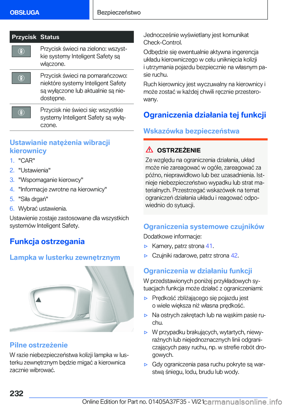 BMW 5 SERIES 2022  Instrukcja obsługi (in Polish) �P�r�z�y�c�i�s�k�S�t�a�t�u�s�P�r�z�y�c�i�s�k��w�i�e�c�i��n�a��z�i�e�l�o�n�o�:��w�s�z�y�s�tj
�k�i�e��s�y�s�t�e�m�y��I�n�t�e�l�i�g�e�n�t��S�a�f�e�t�y��s�