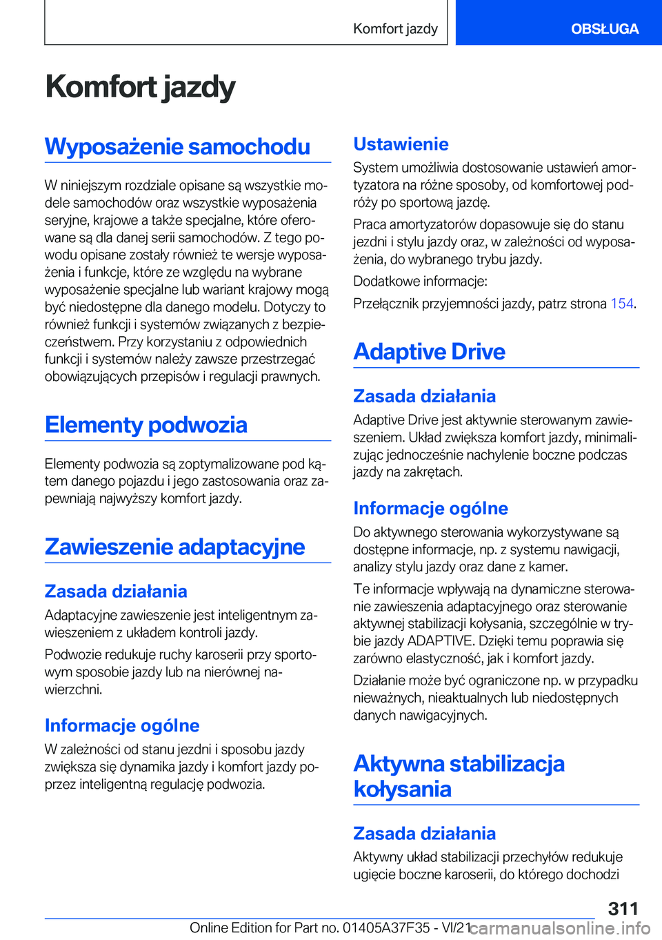 BMW 5 SERIES 2022  Instrukcja obsługi (in Polish) �K�o�m�f�o�r�t��j�a�z�d�y�W�y�p�o�s�a9�e�n�i�e��s�a�m�o�c�h�o�d�u
�W��n�i�n�i�e�j�s�z�y�m��r�o�z�d�z�i�a�l�e��o�p�i�s�a�n�e��s�