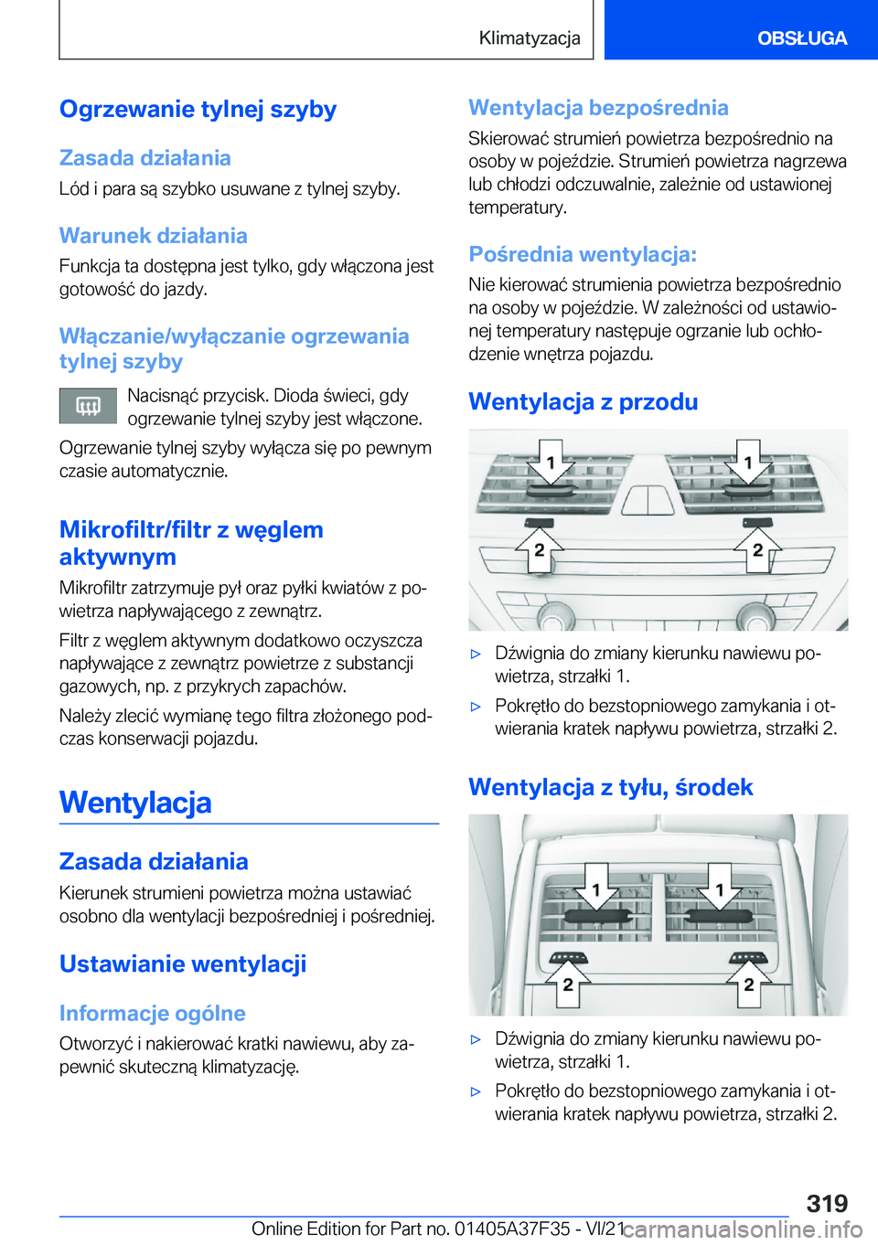 BMW 5 SERIES 2022  Instrukcja obsługi (in Polish) �O�g�r�z�e�w�a�n�i�e��t�y�l�n�e�j��s�z�y�b�y�Z�a�s�a�d�a��d�z�i�a�ł�a�n�i�a
�L�