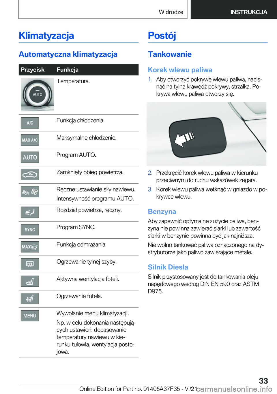 BMW 5 SERIES 2022  Instrukcja obsługi (in Polish) �K�l�i�m�a�t�y�z�a�c�j�a
�A�u�t�o�m�a�t�y�c�z�n�a��k�l�i�m�a�t�y�z�a�c�j�a
�P�r�z�y�c�i�s�k�F�u�n�k�c�j�a�T�e�m�p�e�r�a�t�u�r�a�.�F�u�n�k�c�j�a��c�h�ł�o�d�z�e�n�i�a�.�M�a�k�s�y�m�a�l�n�e��c�h�ł�o