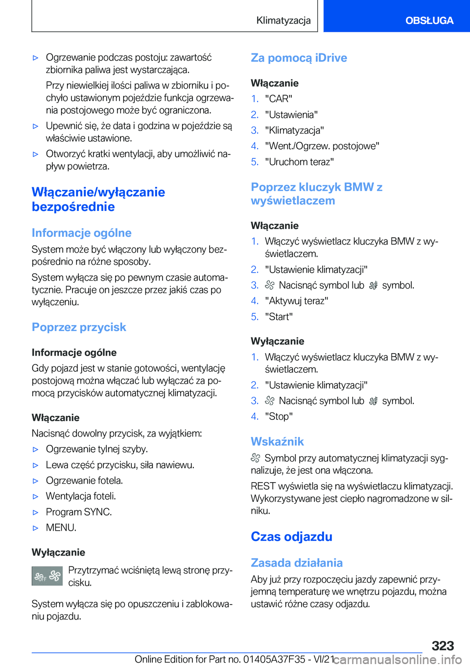 BMW 5 SERIES 2022  Instrukcja obsługi (in Polish) 'x�O�g�r�z�e�w�a�n�i�e��p�o�d�c�z�a�s��p�o�s�t�o�j�u�:��z�a�w�a�r�t�o�