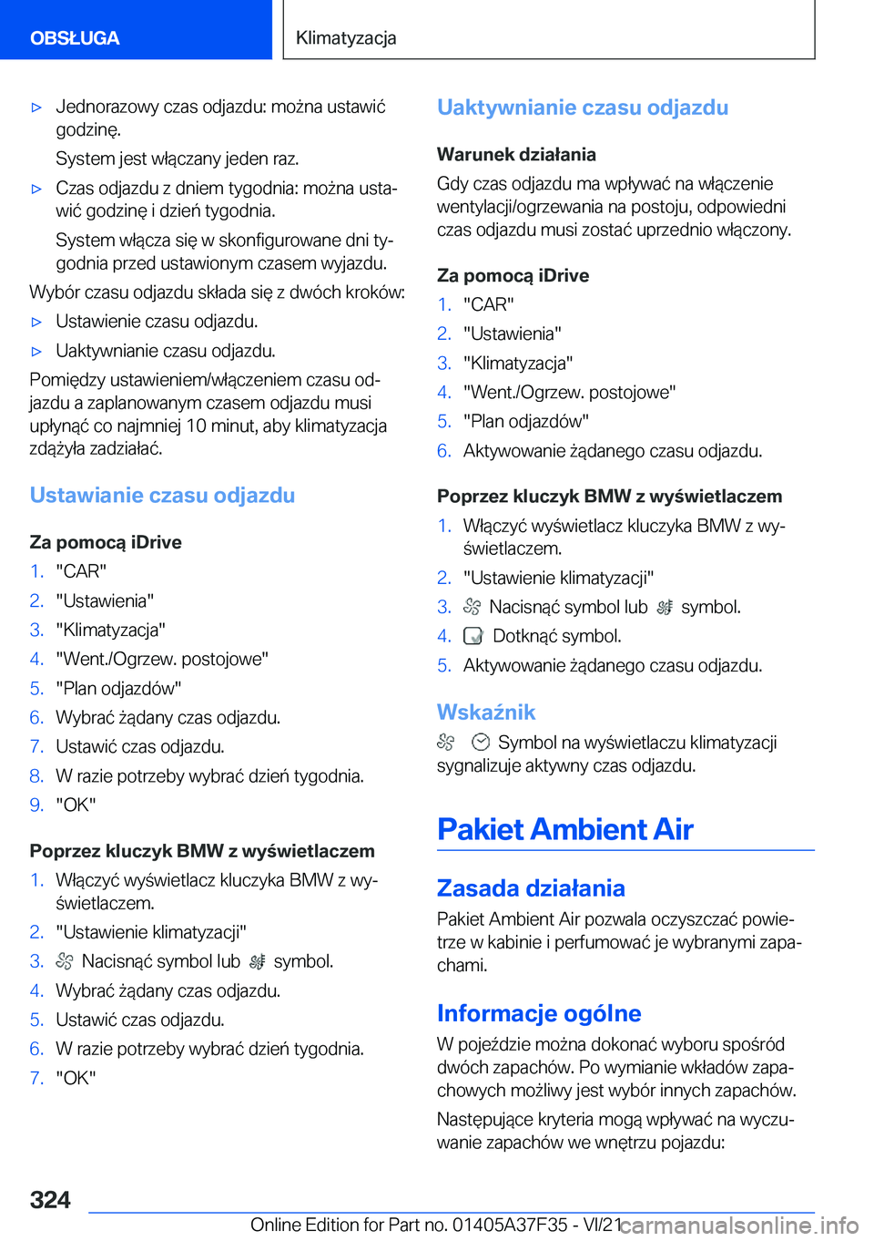 BMW 5 SERIES 2022  Instrukcja obsługi (in Polish) 'x�J�e�d�n�o�r�a�z�o�w�y��c�z�a�s��o�d�j�a�z�d�u�:��m�o9�n�a��u�s�t�a�w�i�