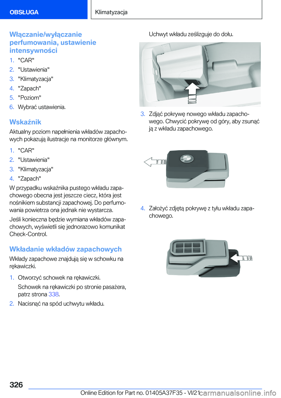 BMW 5 SERIES 2022  Instrukcja obsługi (in Polish) �W�ł�ą�c�z�a�n�i�e�/�w�y�ł�ą�c�z�a�n�i�e
�p�e�r�f�u�m�o�w�a�n�i�a�,��u�s�t�a�w�i�e�n�i�e
�i�n�t�e�n�s�y�w�n�o�c�i�1�.��C�A�R��2�.��U�s�t�a�w�i�e�n�i�a��3�.��K�l�i�m�a�t�y�z�a�c�j�a��4�.�