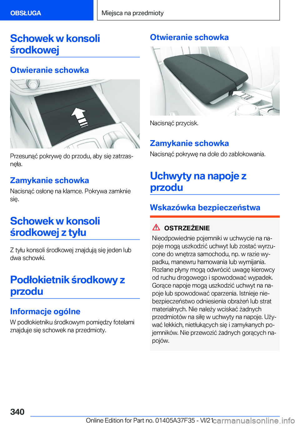 BMW 5 SERIES 2022  Instrukcja obsługi (in Polish) �S�c�h�o�w�e�k��w��k�o�n�s�o�l�i�r�o�d�k�o�w�e�j
�O�t�w�i�e�r�a�n�i�e��s�c�h�o�w�k�a
�P�r�z�e�s�u�n�