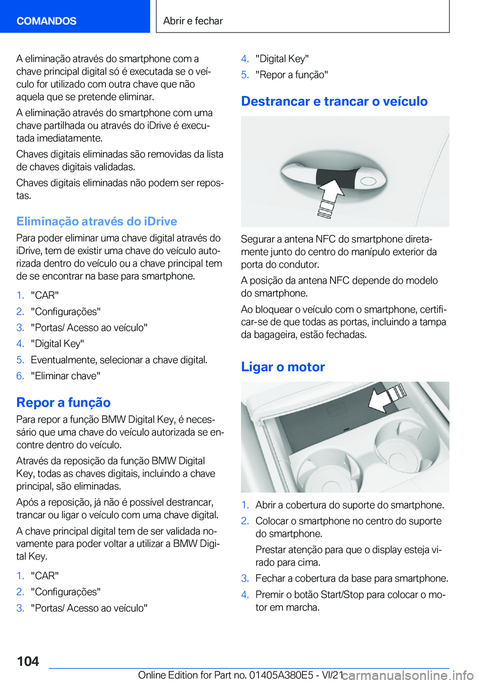 BMW 5 SERIES 2022  Manual do condutor (in Portuguese) �A��e�l�i�m�i�n�a�