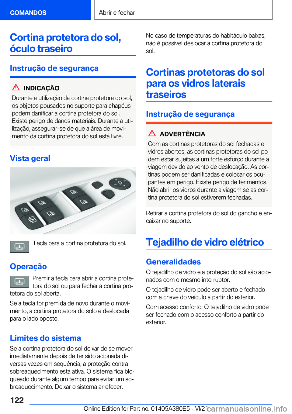 BMW 5 SERIES 2022  Manual do condutor (in Portuguese) �C�o�r�t�i�n�a��p�r�o�t�e�t�o�r�a��d�o��s�o�l�,�