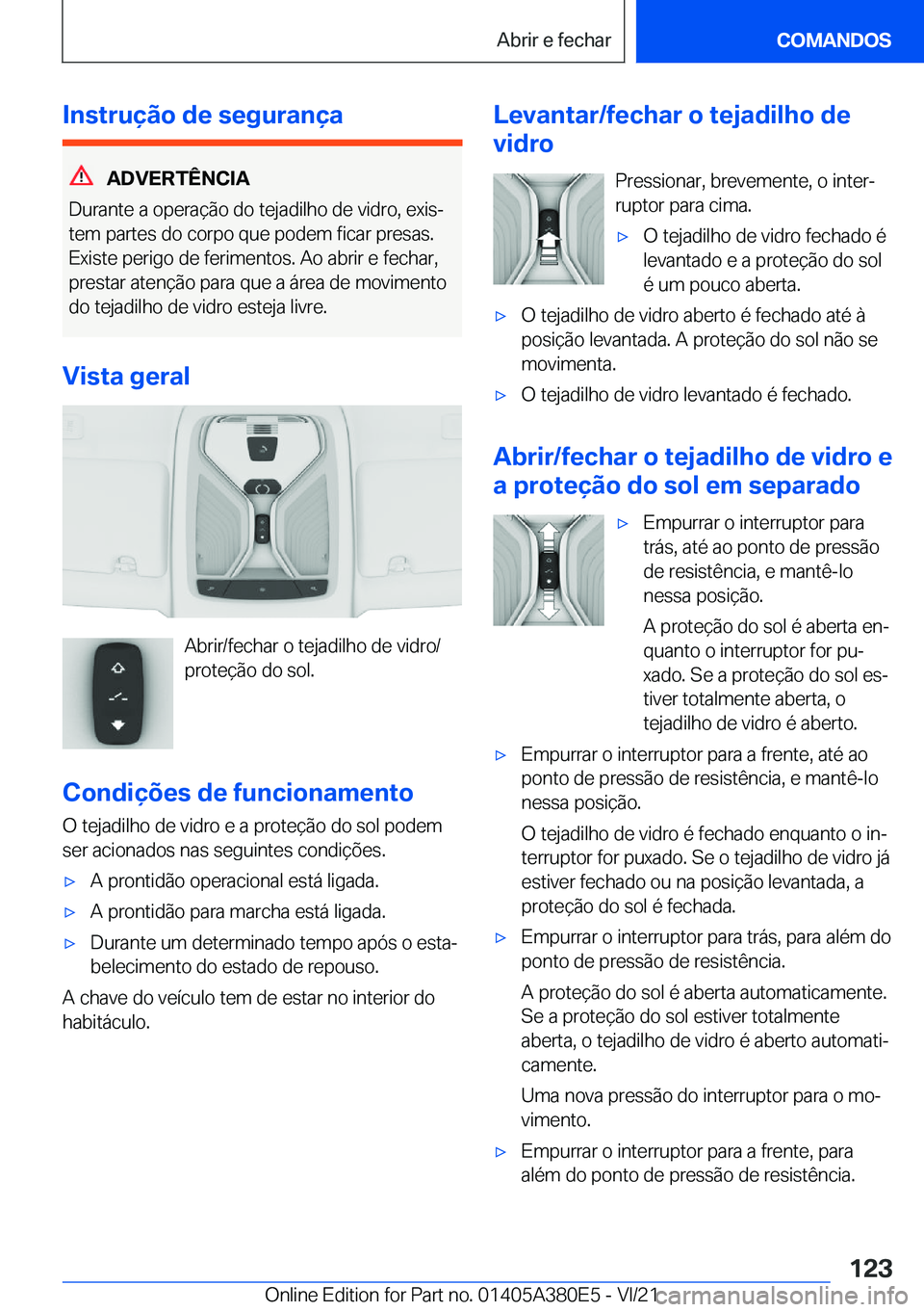 BMW 5 SERIES 2022  Manual do condutor (in Portuguese) �I�n�s�t�r�u�