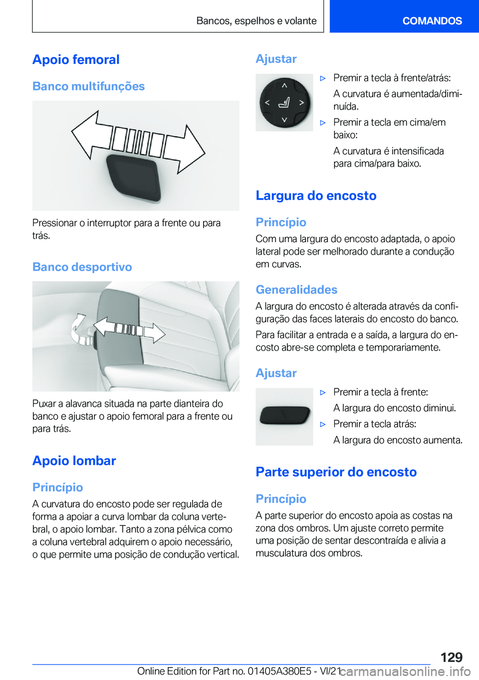 BMW 5 SERIES 2022  Manual do condutor (in Portuguese) �A�p�o�i�o��f�e�m�o�r�a�l
�B�a�n�c�o��m�u�l�t�i�f�u�n�