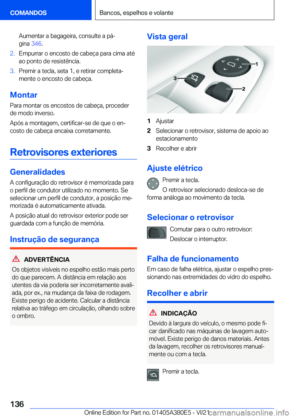 BMW 5 SERIES 2022  Manual do condutor (in Portuguese) �A�u�m�e�n�t�a�r��a��b�a�g�a�g�e�i�r�a�,��c�o�n�s�u�l�t�e��a��p�áª
�g�i�n�a� �3�4�6�.�2�.�E�m�p�u�r�r�a�r��o��e�n�c�o�s�t�o��d�e��c�a�b�e�