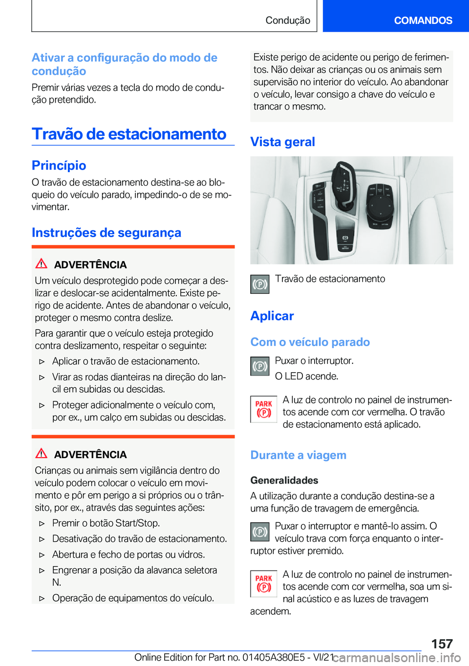 BMW 5 SERIES 2022  Manual do condutor (in Portuguese) �A�t�i�v�a�r��a��c�o�n�f�i�g�u�r�a�