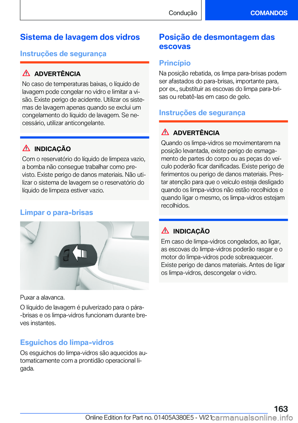 BMW 5 SERIES 2022  Manual do condutor (in Portuguese) �S�i�s�t�e�m�a��d�e��l�a�v�a�g�e�m��d�o�s��v�i�d�r�o�s�I�n�s�t�r�u�