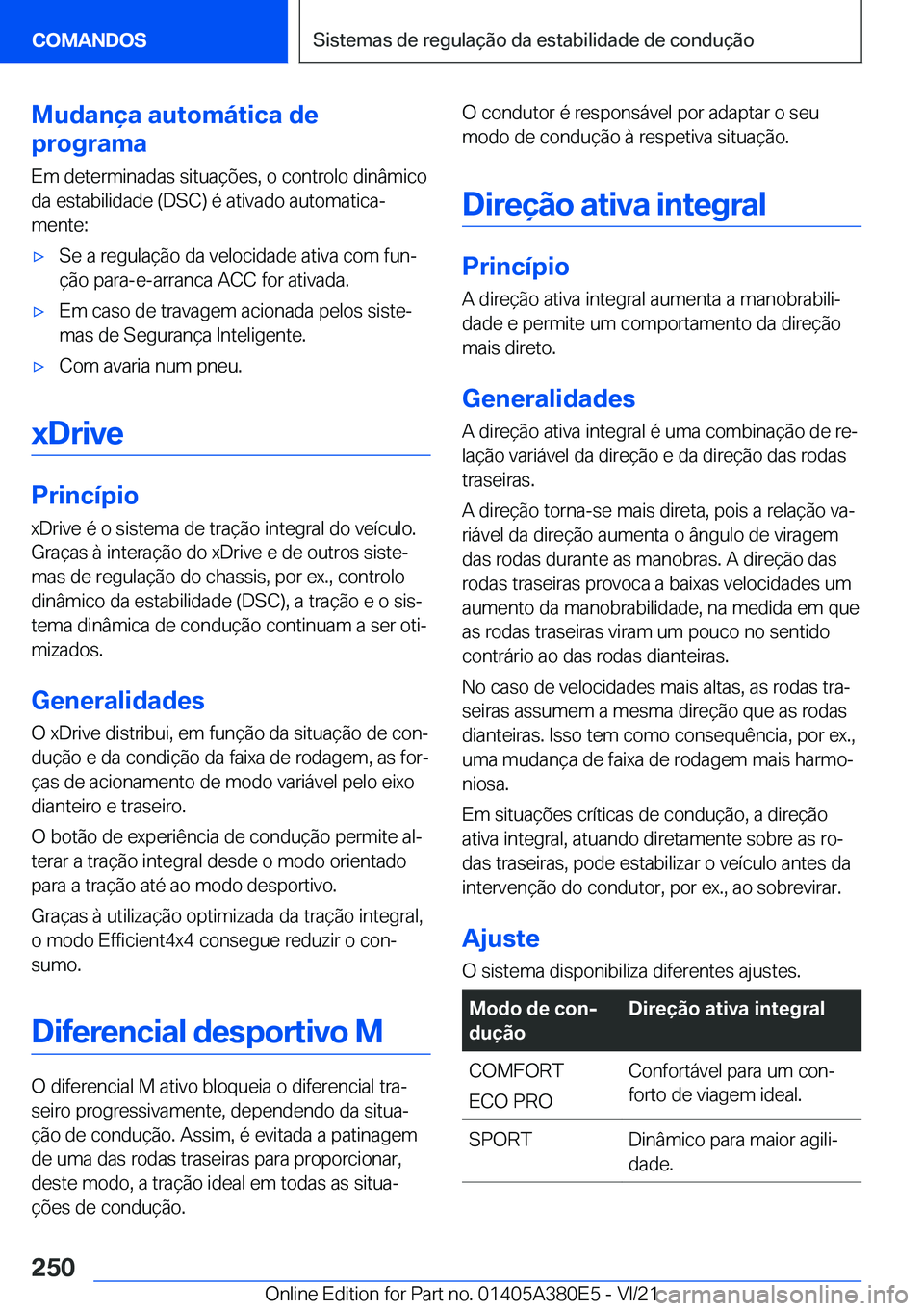 BMW 5 SERIES 2022  Manual do condutor (in Portuguese) �M�u�d�a�n�