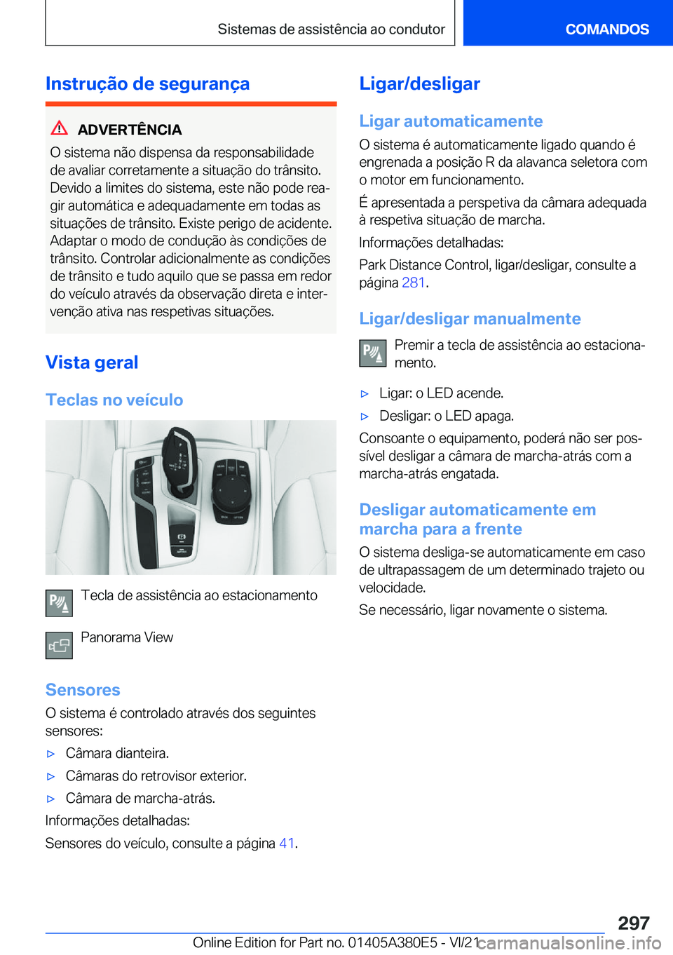 BMW 5 SERIES 2022  Manual do condutor (in Portuguese) �I�n�s�t�r�u�