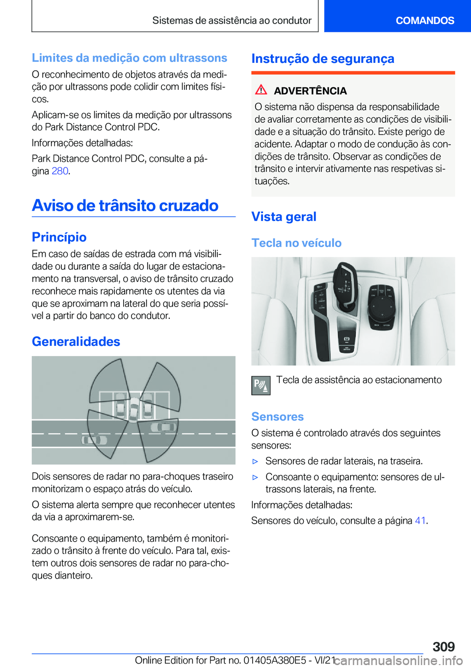 BMW 5 SERIES 2022  Manual do condutor (in Portuguese) �L�i�m�i�t�e�s��d�a��m�e�d�i�