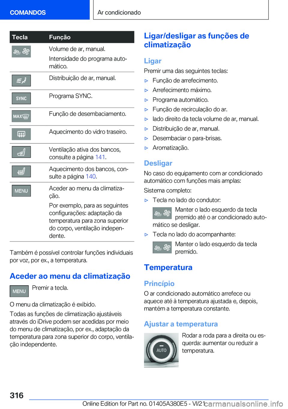 BMW 5 SERIES 2022  Manual do condutor (in Portuguese) �T�e�c�l�a�F�u�n�