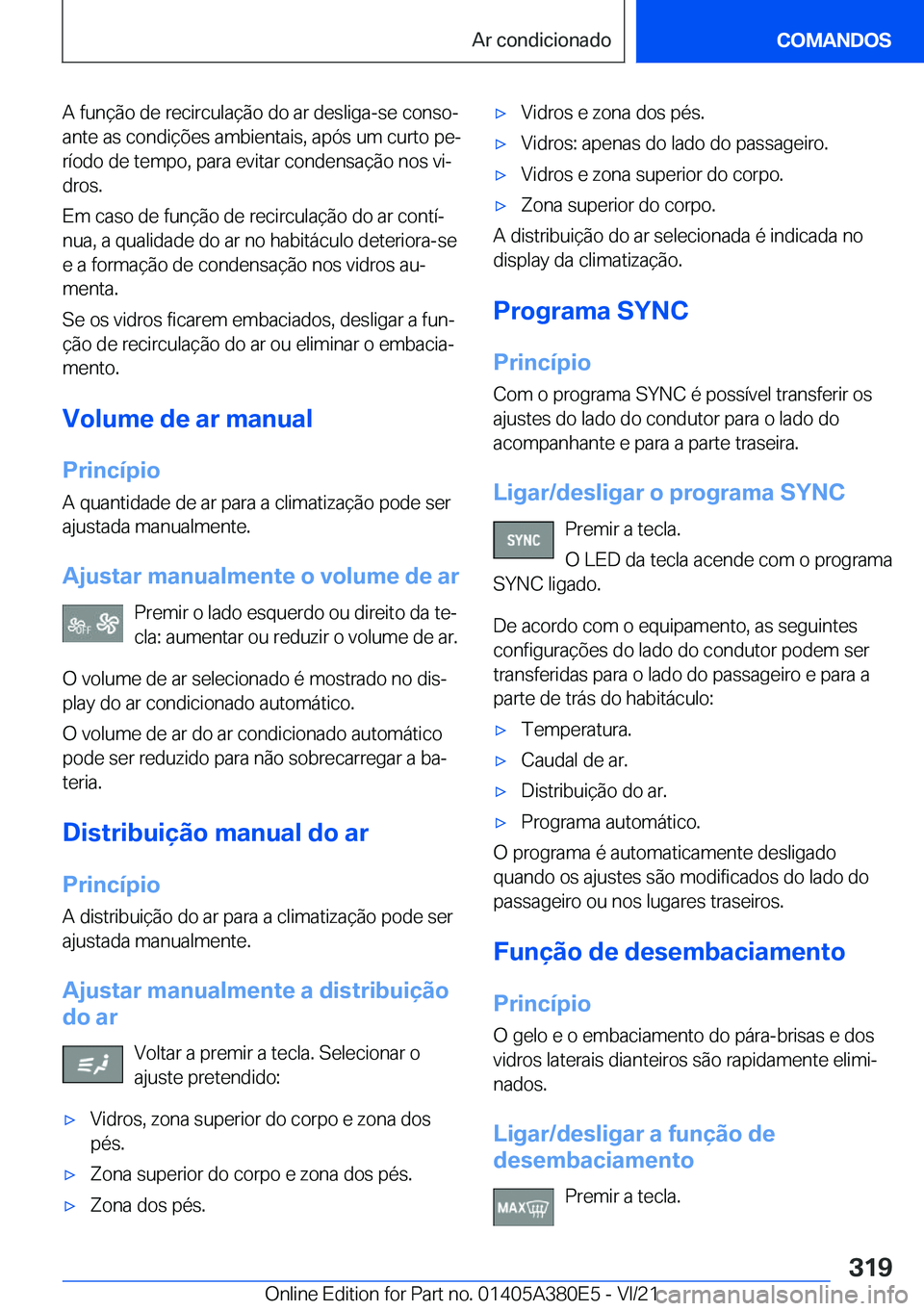 BMW 5 SERIES 2022  Manual do condutor (in Portuguese) �A��f�u�n�