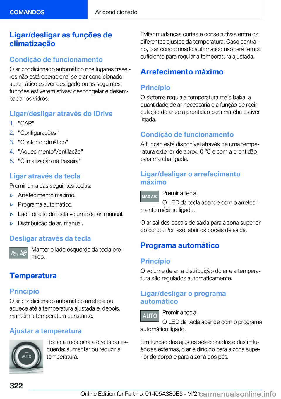 BMW 5 SERIES 2022  Manual do condutor (in Portuguese) �L�i�g�a�r�/�d�e�s�l�i�g�a�r��a�s��f�u�n�