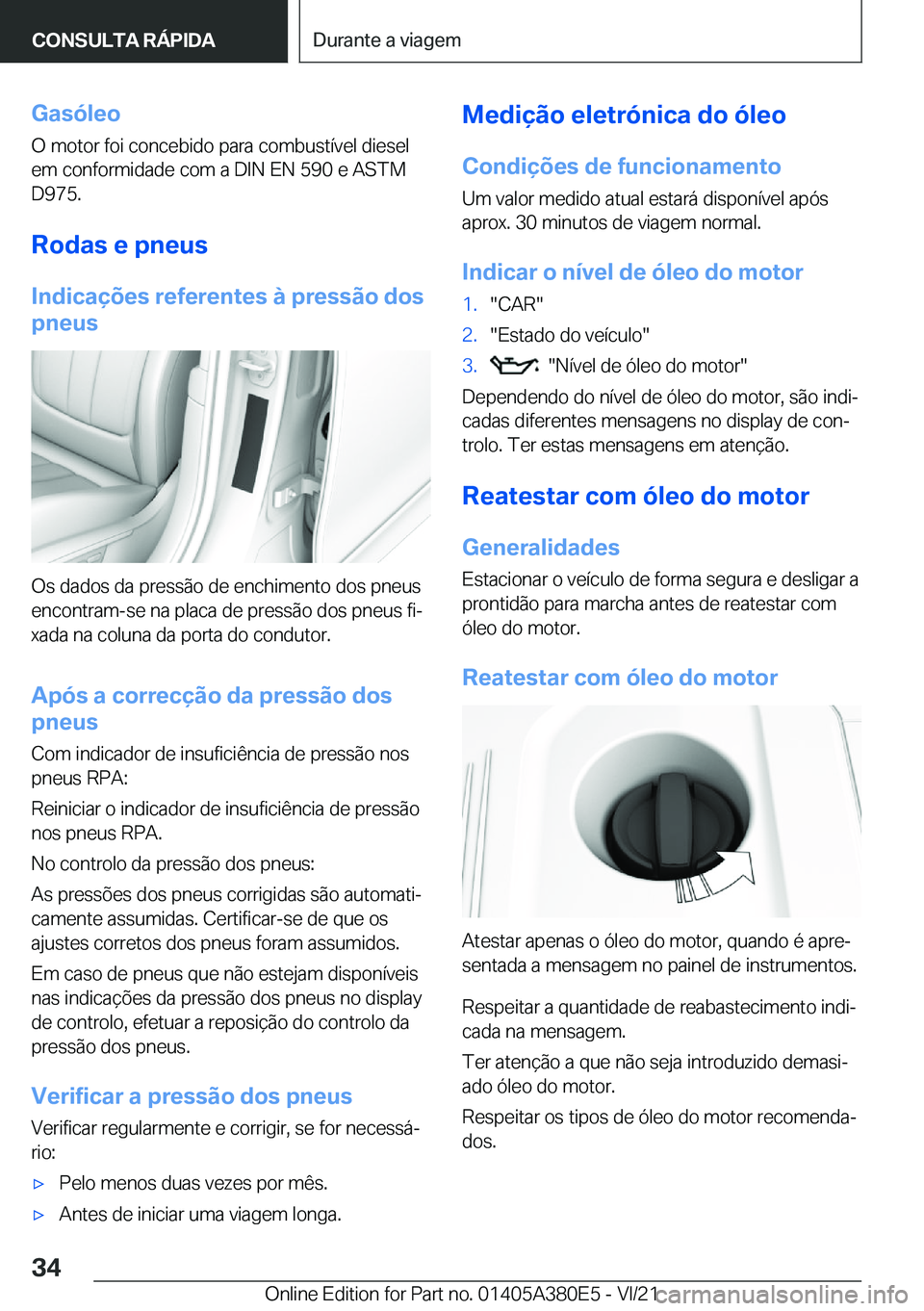 BMW 5 SERIES 2022  Manual do condutor (in Portuguese) �G�a�s�