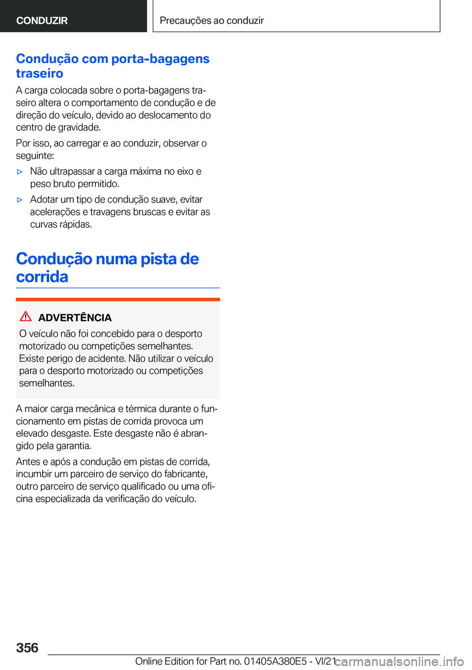 BMW 5 SERIES 2022  Manual do condutor (in Portuguese) �C�o�n�d�u�