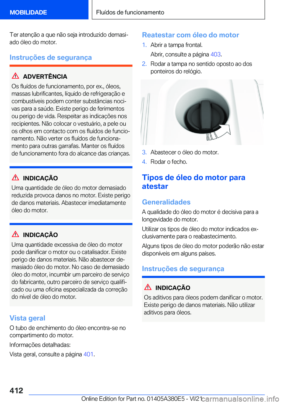 BMW 5 SERIES 2022  Manual do condutor (in Portuguese) �T�e�r��a�t�e�n�