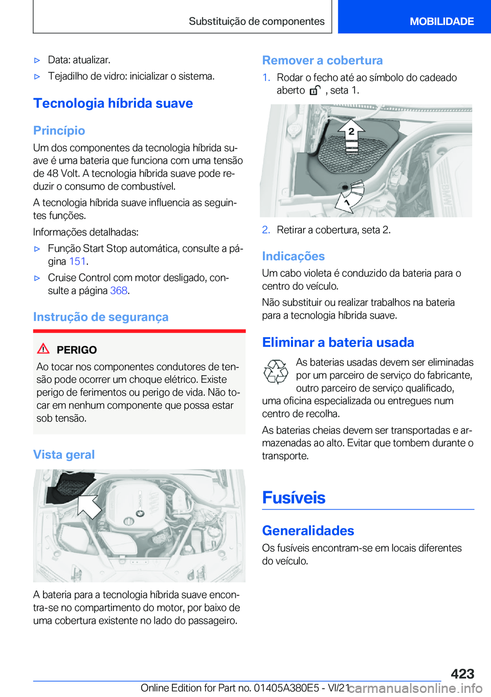 BMW 5 SERIES 2022  Manual do condutor (in Portuguese) x�D�a�t�a�:��a�t�u�a�l�i�z�a�r�.x�T�e�j�a�d�i�l�h�o��d�e��v�i�d�r�o�:��i�n�i�c�i�a�l�i�z�a�r��o��s�i�s�t�e�m�a�.
�T�e�c�n�o�l�o�g�i�a��h�