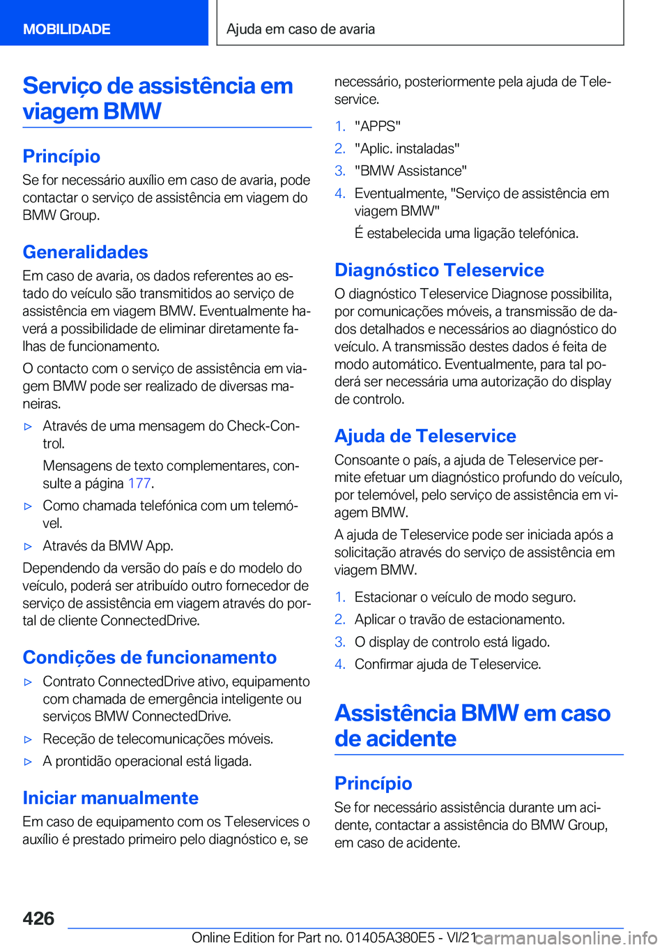 BMW 5 SERIES 2022  Manual do condutor (in Portuguese) �S�e�r�v�i�