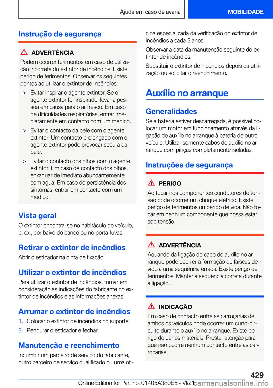 BMW 5 SERIES 2022  Manual do condutor (in Portuguese) �I�n�s�t�r�u�