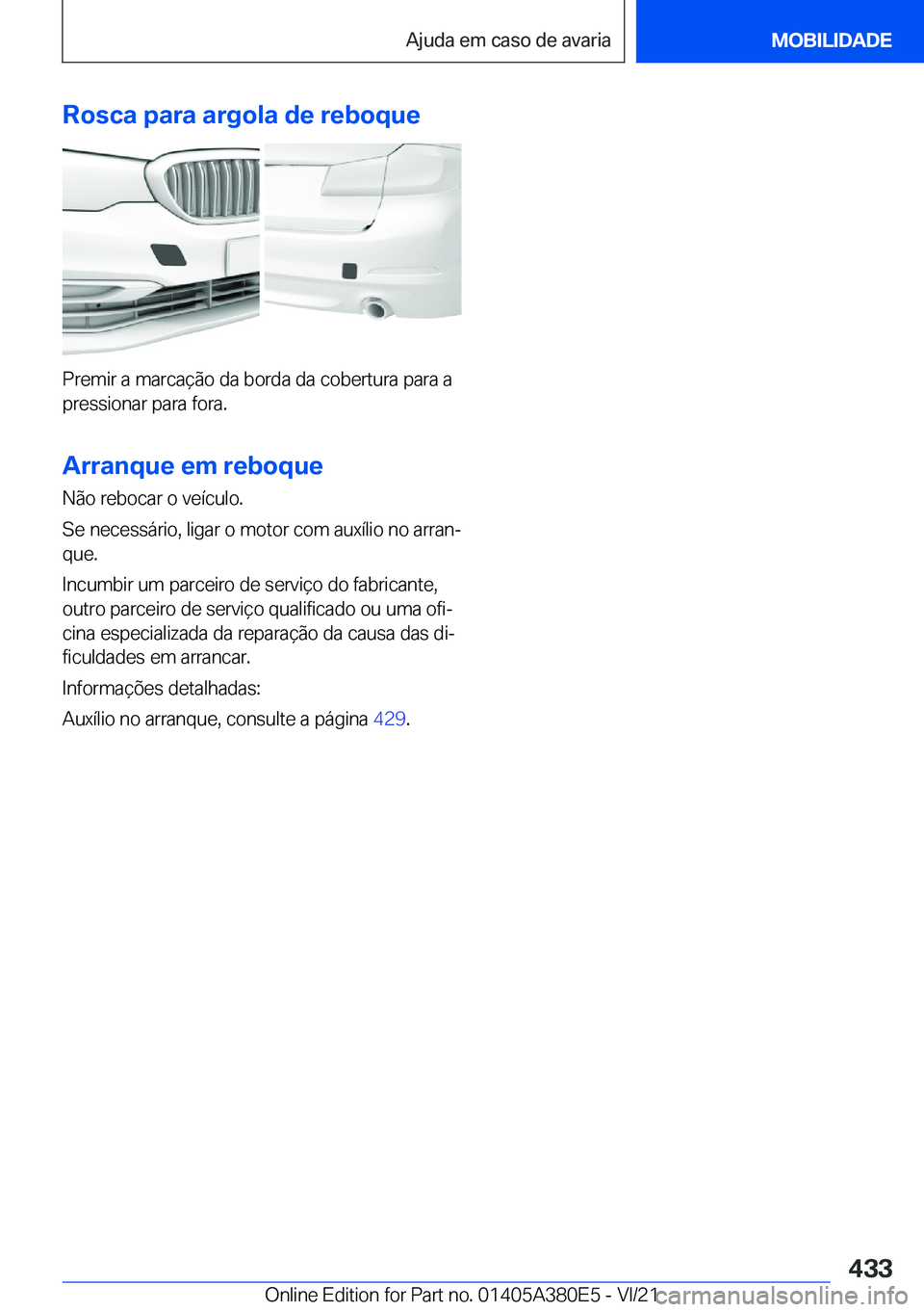 BMW 5 SERIES 2022  Manual do condutor (in Portuguese) �R�o�s�c�a��p�a�r�a��a�r�g�o�l�a��d�e��r�e�b�o�q�u�e
�P�r�e�m�i�r��a��m�a�r�c�a�