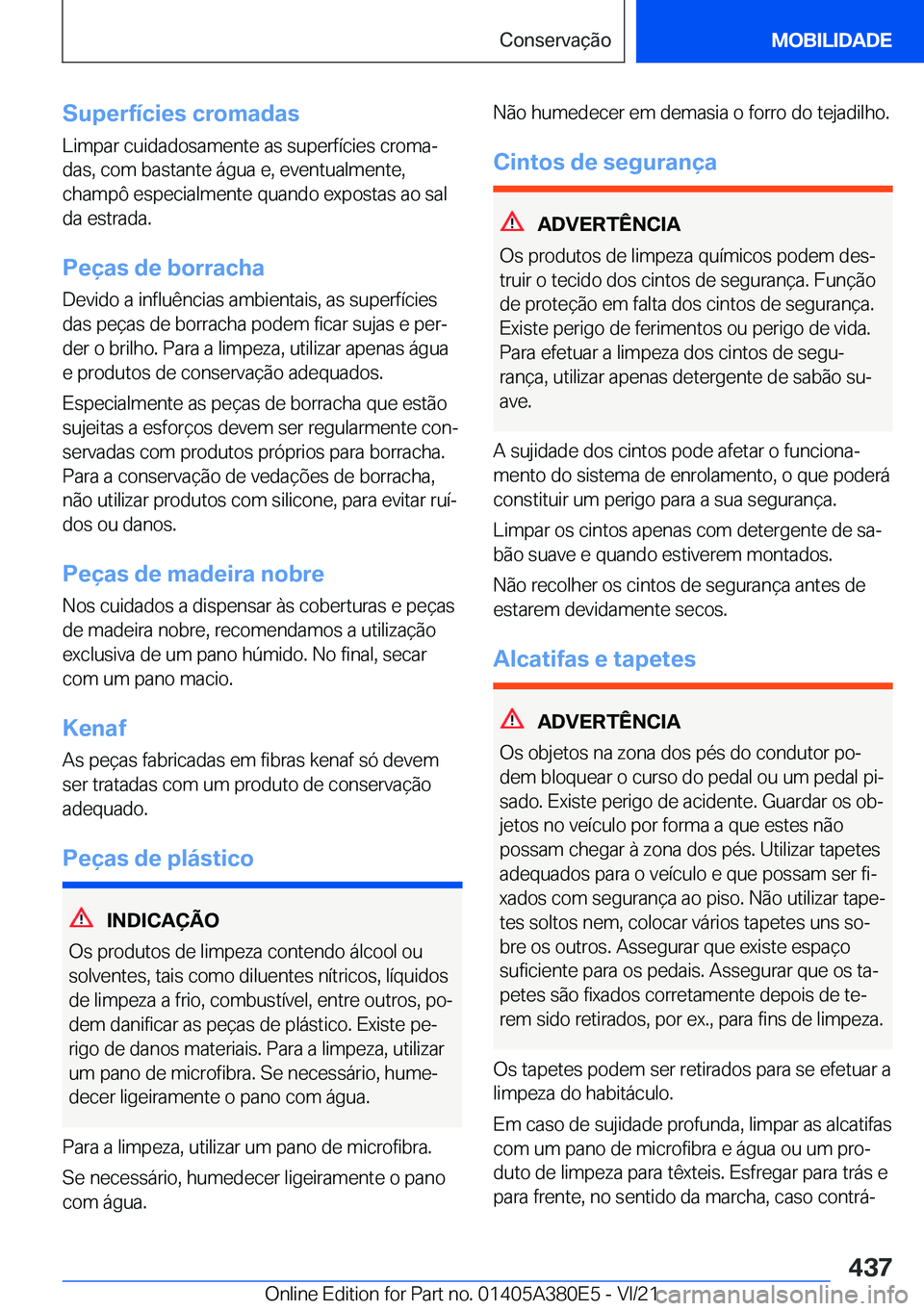 BMW 5 SERIES 2022  Manual do condutor (in Portuguese) �S�u�p�e�r�f�