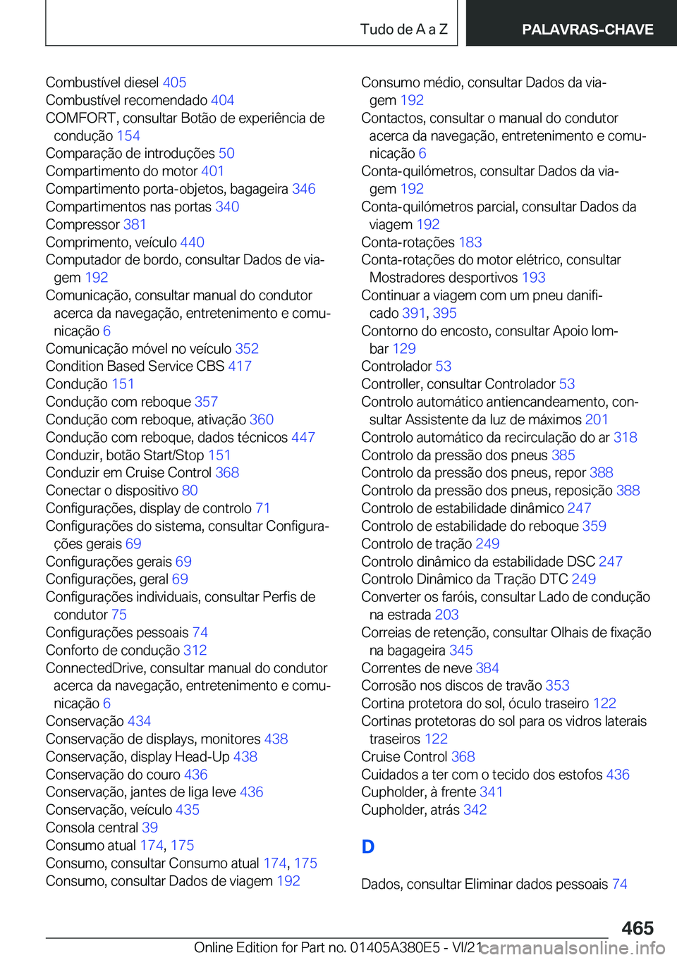 BMW 5 SERIES 2022  Manual do condutor (in Portuguese) �C�o�m�b�u�s�t�