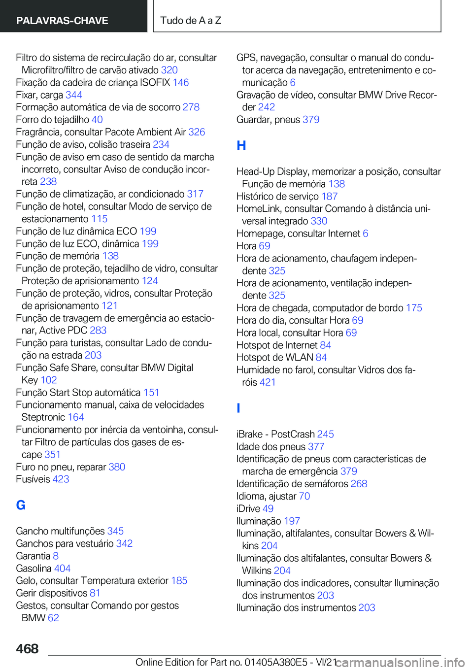 BMW 5 SERIES 2022  Manual do condutor (in Portuguese) �F�i�l�t�r�o��d�o��s�i�s�t�e�m�a��d�e��r�e�c�i�r�c�u�l�a�