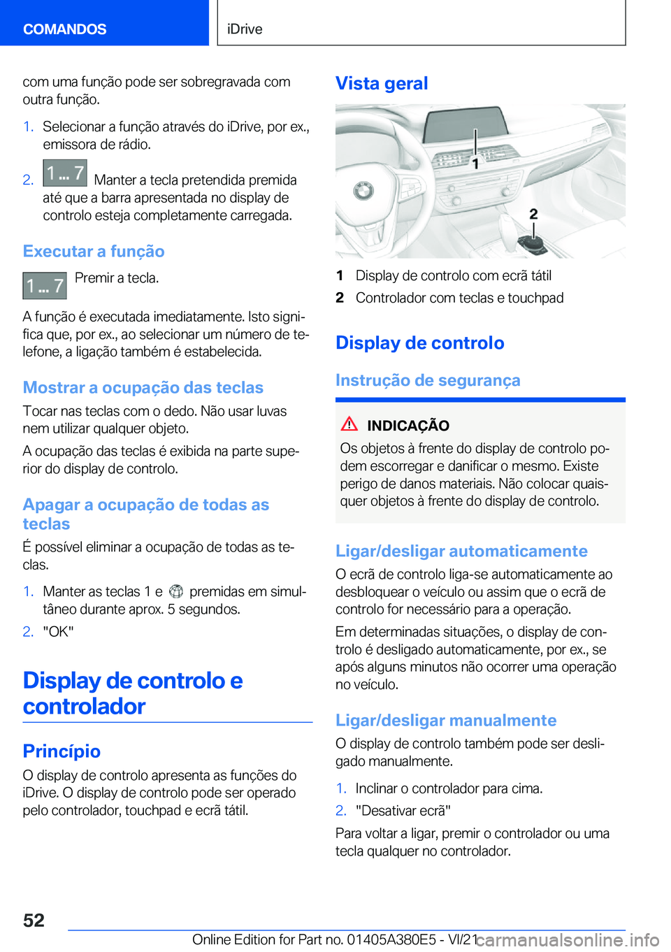BMW 5 SERIES 2022  Manual do condutor (in Portuguese) �c�o�m��u�m�a��f�u�n�